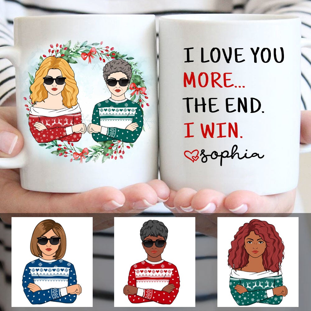 Personalized Mom and Daughter Christmas Mug I Love You More The End I Win Funny Mug CTM One Size 11oz size Custom - Printyourwear