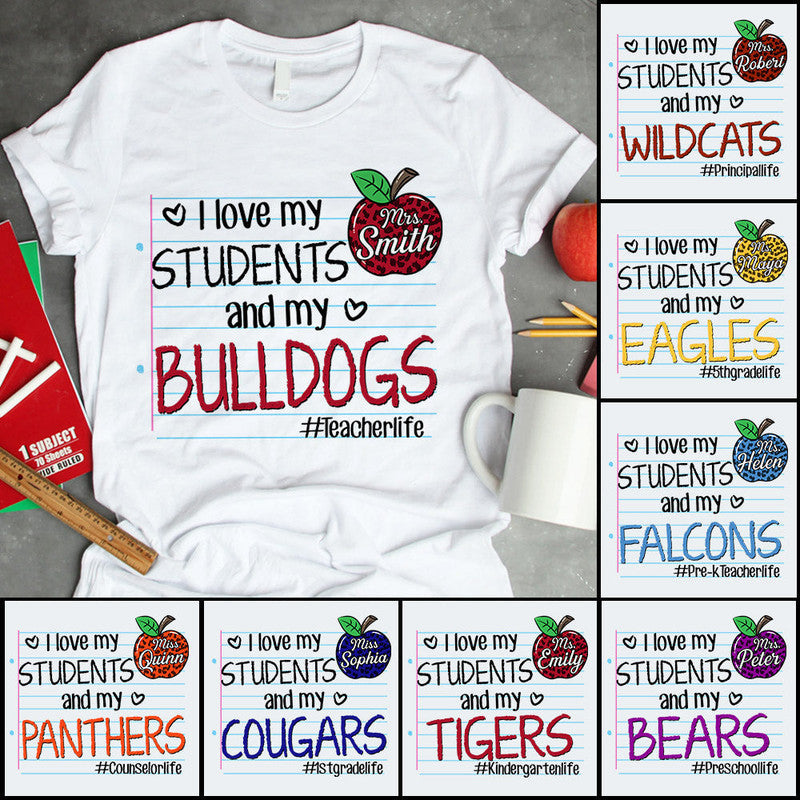 Personalized I Love My Students and My School Mascot School Spirit T Shirt For Teacher CTM Custom - Printyourwear