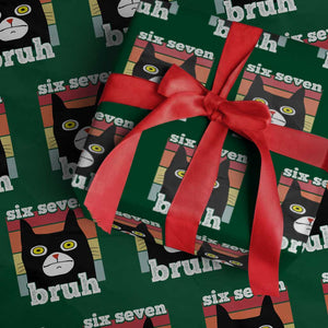 67 Bruh Meme Wrapping Paper Roll Funny Six Seven Black Cat TS14 Green Print Your Wear