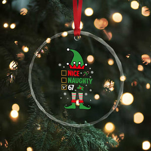 67 Christmas Crystal Glass Ornament Funny Six Seven Meme Brainrot Nice Naughty 6 7 Elf Custome TS10 Print Your Wear