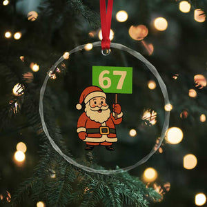 67 Christmas Crystal Glass Ornament Funny Six Seven Meme Brainrot Santa Claus Boys TS10 Print Your Wear