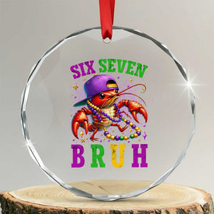 67 Mardi Gras Crystal Glass Ornament Funny Crawfish Six Seven Bruh Meme TS14 Transparent Glass 3'' Circle Print Your Wear