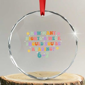 67 Six Seven Meme Crystal Glass Ornament Funny Reading Book Lover TS14 Transparent Glass 3'' Circle Print Your Wear