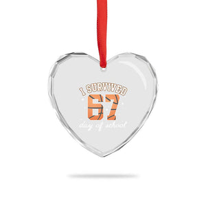 67 Six Seven Meme Heart Crystal Glass Ornament I Survived Days Of School TS14 Print Your Wear