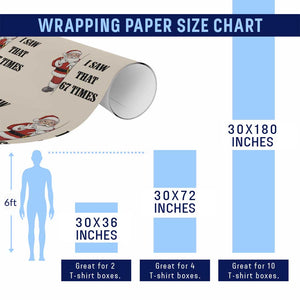 67 Six Seven Santa Christmas Meme Wrapping Paper Roll I Saw That TS14 Print Your Wear