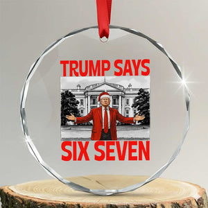 67 Six Seven Trump Christmas Crystal Glass Ornament TS14 Transparent Glass 3'' Circle Print Your Wear