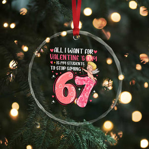 67 Valetines Meme Crystal Glass Ornament Funny Teacher Sayings Six Seven TS14 Print Your Wear