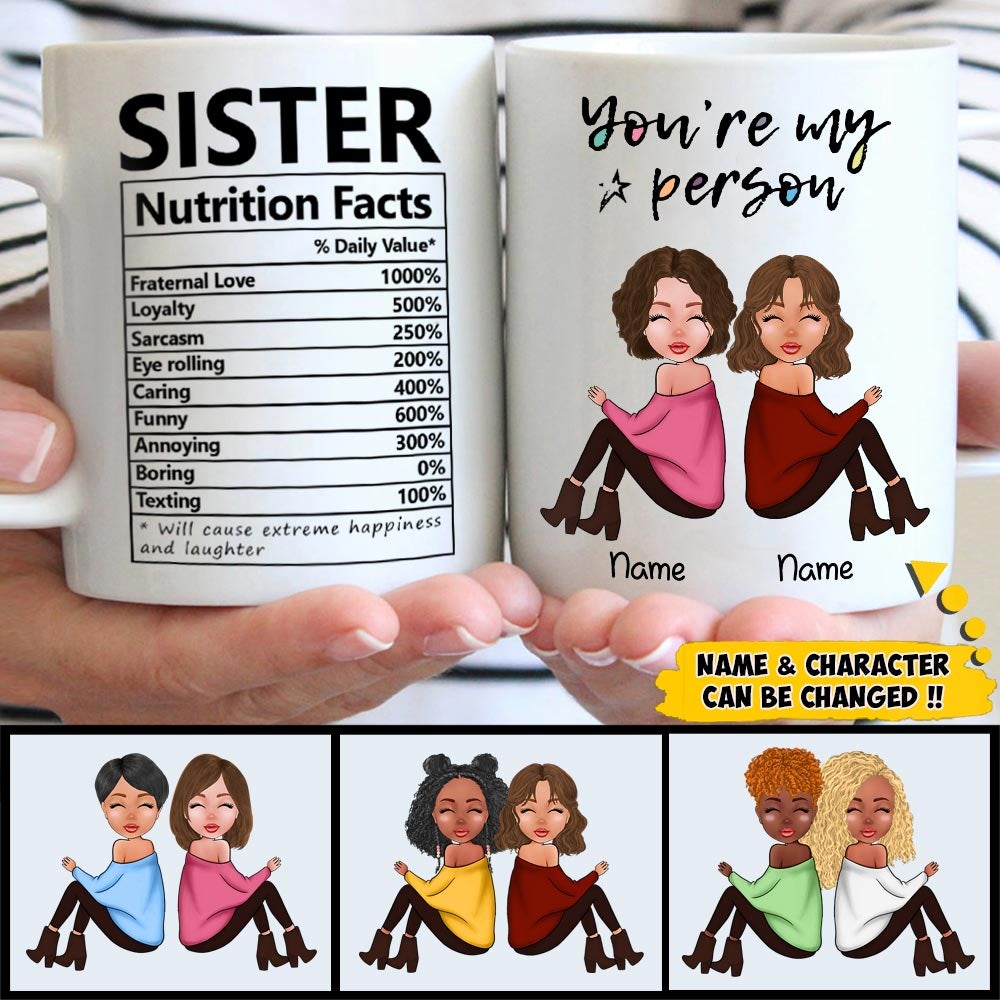 Personalized Christmas You Are My Person Sister Mug Sister Nutrition Facts Two Sisters Smile Mug CTM One Size 11oz size Custom - Printyourwear