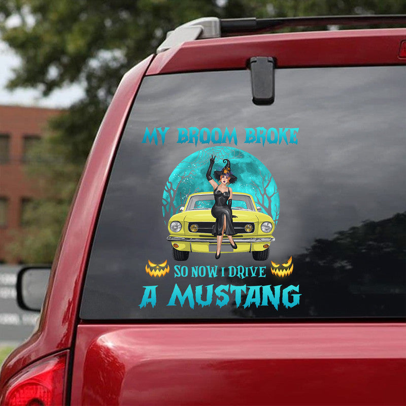 Personalized Jeep Girl Decal Halloween Witch Wizard My Broom Broke So Now I Drive A Mustang Nightmare Vibes CTM 13x13cm Custom - Printyourwear