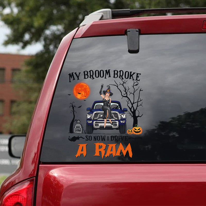 Personalized Jeep Girl Decal Halloween Witch Wizard My Broom Broke So Now I Drive A Ram CTM 13x13cm Custom - Printyourwear