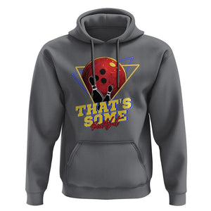 80s Bowling Hoodie That's Some Bowlshit Neon Retro Ball Pins Strike Spilt TS11 Charcoal Print Your Wear