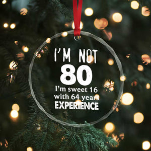 80th Birthday Crystal Glass Ornament Funny 80 Year Old Gift TS10 Print Your Wear