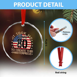 80th Birthday Crystal Glass Ornament It Took Me 80 Years To Create This Masterpiece Vintage American Flag