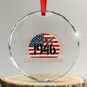 80th Birthday Crystal Glass Ornament Vintage 1946 80 Year Old Birthday USA Flag TS10 Transparent Glass 3'' Circle Print Your Wear