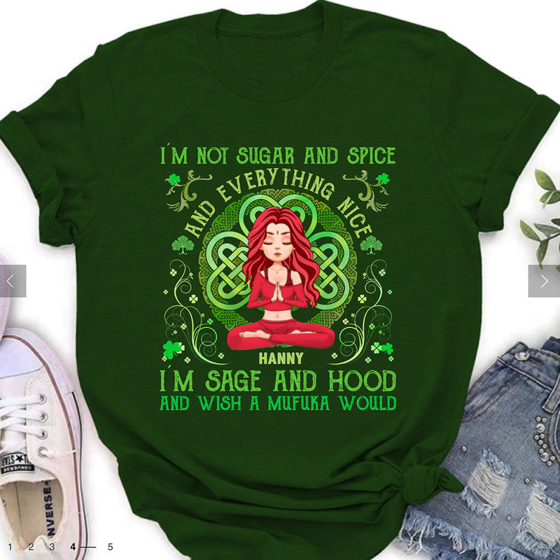 Personalized St Patricks Day Irish Girl Yoga T Shirt Im Sage and Hood and Wish A Mufuka Would CTM Custom - Printyourwear