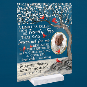 Personalized Photo Acrylic Plaque A Limb Has Fallen Memorial, Sympathetic Gift CTM Custom - Printyourwear