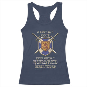 A Scot Is A Scot Even Unto A Hundred Generation Racerback Tank Top Scottish Pride TS11 Navy Print Your Wear