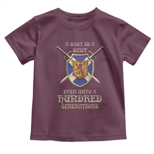 A Scot Is A Scot Even Unto A Hundred Generation Toddler T Shirt Scottish Pride TS11 Maroon Print Your Wear