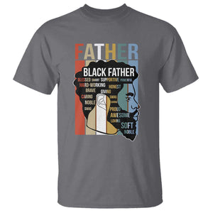 African American Black Father T Shirt Fathers Day Juneteenth TS11 Charcoal Print Your Wear