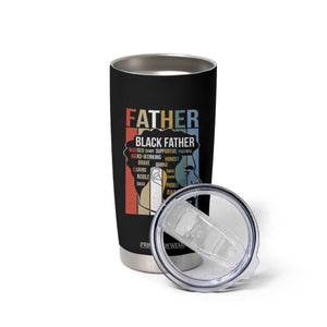 African American Black Father Tumbler Cup Fathers Day Juneteenth TS11 Print Your Wear