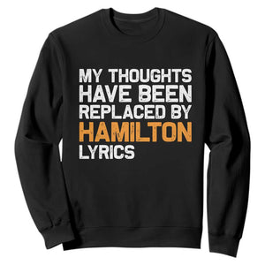 Alexander Hamilton Sweatshirt American Musical Gift TS10 Black Print Your Wear