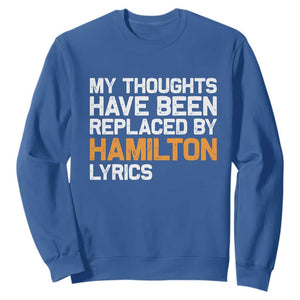 Alexander Hamilton Sweatshirt American Musical Gift TS10 Royal Blue Print Your Wear