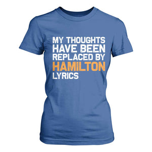 Alexander Hamilton T Shirt For Women American Musical Gift TS10 Royal Blue Print Your Wear