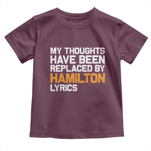 Alexander Hamilton Toddler T Shirt American Musical Gift TS10 Maroon Print Your Wear