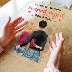 Personalized Photo Acrylic Plaque All Because Two People Swiped Right Valentine, Loving Gift For Couple, Husband, Wife, Boyfriend, Girlfriend CTM Custom - Printyourwear