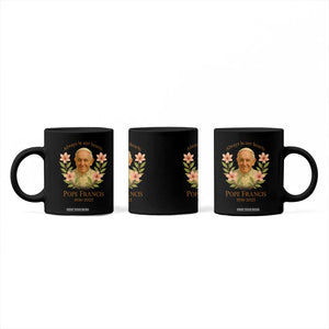Always in Our Hearts Pope Francis Coffee Mug Viva il Papa 1936-2025 TS02 Print Your Wear