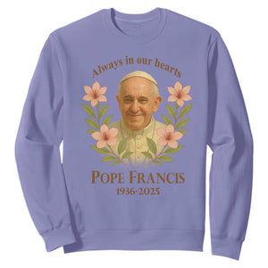 Always in Our Hearts Pope Francis Sweatshirt Viva il Papa 1936-2025 TS02 Violet Print Your Wear