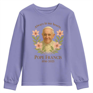 Always in Our Hearts Pope Francis Youth Sweatshirt Viva il Papa 1936-2025 TS02 Violet Print Your Wear