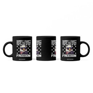 American Flag Eagle Coffee Mug Sorry I Cant Hear You Over The Sound Of My Freedom TS10 Print Your Wear