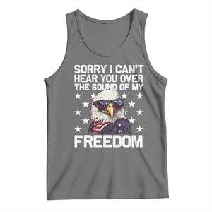 American Flag Eagle Tank Top Sorry I Cant Hear You Over The Sound Of My Freedom TS10 Black Heather Print Your Wear