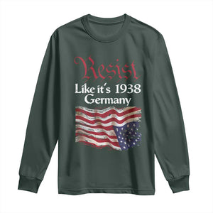 American Flag Resist Long Sleeve Shirt Like It's 1938 Germany TS02 Dark Forest Green Print Your Wear
