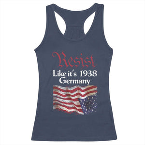 American Flag Resist Racerback Tank Top Like It's 1938 Germany TS02 Navy Print Your Wear