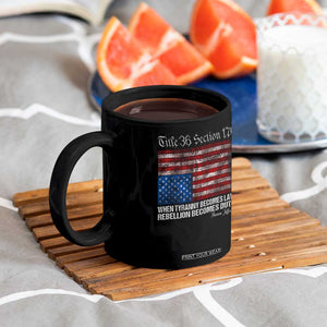 American Flag Upside Down Thomas Jefferson Coffee Mug When Tyranny Becomes Law Rebellion Becomes Duty TS09 Print Your Wear