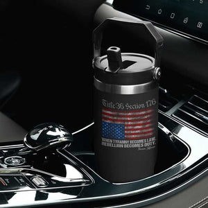 American Flag Upside Down Thomas Jefferson Flip Straw Tumbler When Tyranny Becomes Law Rebellion Becomes Duty TS09 Print Your Wear