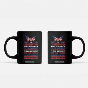 American Patriotism Coffee Mug The Constitution Is An Instrument TS09 Black Print Your Wear