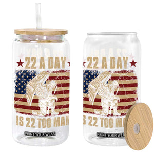 American Veteran Glass Can 22 A Day Is 22 Too Many Veteran Lives Matter TS02 Black Print Your Wear