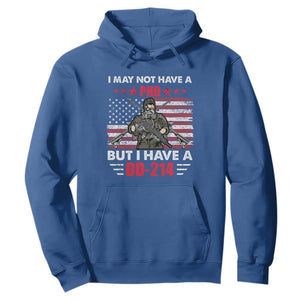 American Veteran Hoodie I May Not Have A PhD But Have A DD-214 US Bald Eagle TS02 Royal Blue Print Your Wear