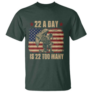 American Veteran T Shirt 22 A Day Is 22 Too Many Veteran Lives Matter TS02 Dark Forest Green Print Your Wear