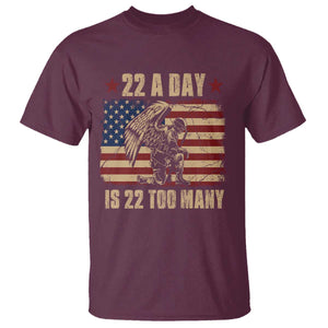 American Veteran T Shirt 22 A Day Is 22 Too Many Veteran Lives Matter TS02 Maroon Print Your Wear