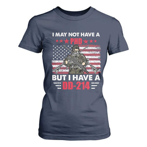 American Veteran T Shirt For Women I May Not Have A PhD But Have A DD-214 US Bald Eagle TS02 Navy Print Your Wear