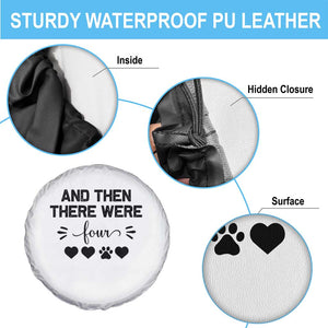 And Then There Were Four Spare Tire Cover Pregnancy Baby Announcement With Dog TS10 Print Your Wear