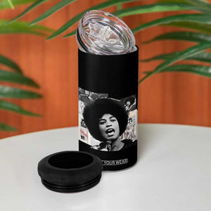 Angela Davis 4 in 1 Can Cooler Tumbler Raise Your Voice Revolutionary Power Liberation TS02 Print Your Wear