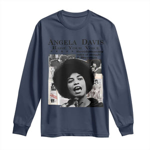 Angela Davis Long Sleeve Shirt Raise Your Voice Revolutionary Power Liberation TS02 Navy Print Your Wear