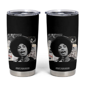 Angela Davis Tumbler Cup Raise Your Voice Revolutionary Power Liberation TS02 Black Print Your Wear