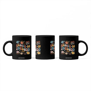 Autism Acceptance Coffee Mug Choose To Include Inclusion Matters TS02 Print Your Wear