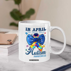 Autism Awareness Coffee Mug In April We Wear Blue Puzzle Ribbon Coquette Bow TS02 Print Your Wear